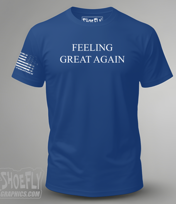 NL3600 Feeling Great Again Tee - Image 4